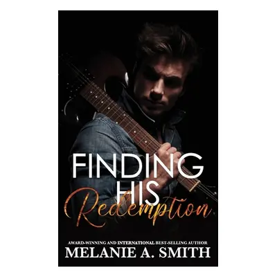 "Finding His Redemption" - "" ("Smith Melanie a.")