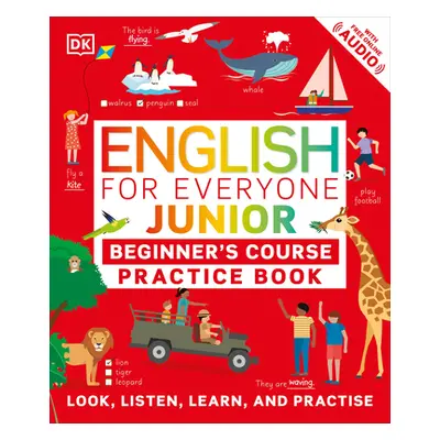 "English for Everyone Junior Beginner's Course Practice Book" - "" ("DK")