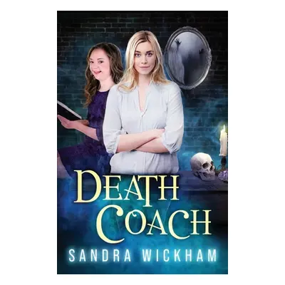 "Death Coach" - "" ("Wickham Sandra")