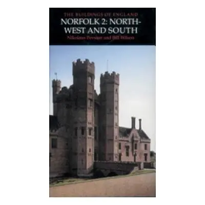 "Norfolk 2: North-West and South" - "" ("Pevsner Nikolaus")