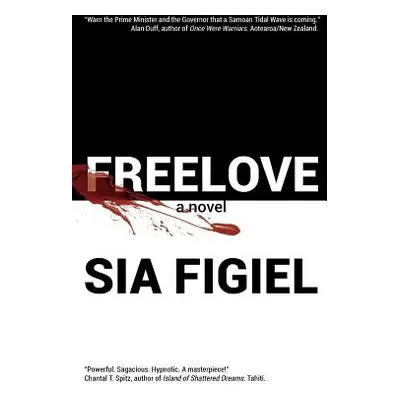 "Freelove" - "" ("Figiel Sia")