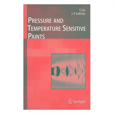 "Pressure and Temperature Sensitive Paints" - "" ("Liu Tianshu")