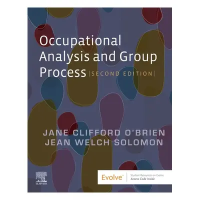 "Occupational Analysis and Group Process" - ""