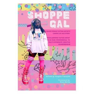 "Shoppe Gal, The Memoir" - "" ("Brown Imani K.")