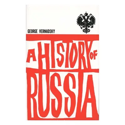 "A History of Russia: New, Revised Edition" - "" ("Vernadsky George")