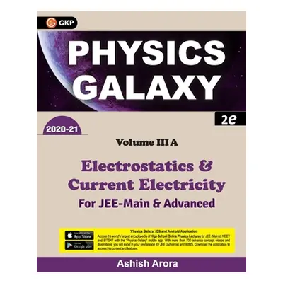 "Physics Galaxy 2020-21: Vol 3A - Electrostatics & Current Electricity 2e" - "" ("Ashish Arora")