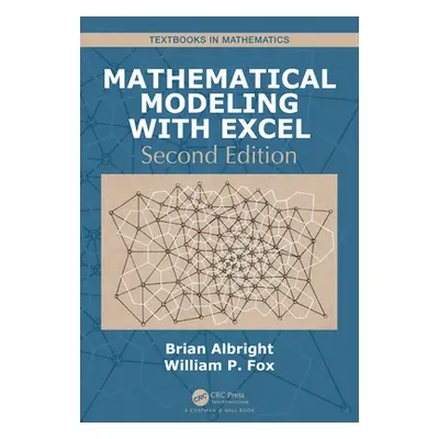 "Mathematical Modeling with Excel" - "" ("Albright Brian")