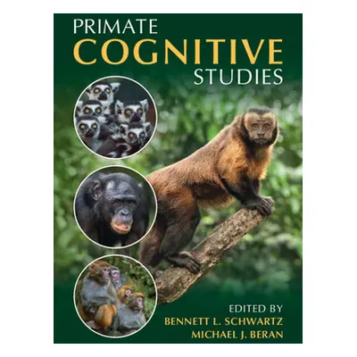 "Primate Cognitive Studies" - "" ("Schwartz Bennett L.")