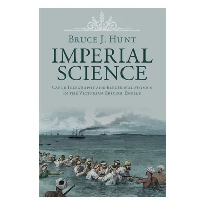 "Imperial Science" - "" ("Hunt Bruce J.")