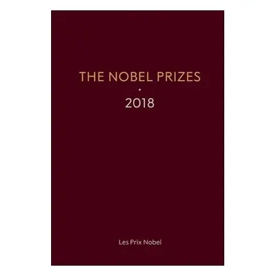 "The Nobel Prizes 2018" - "" ("Grandin Karl")