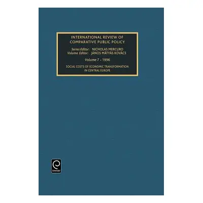 "Social Costs of Economic Transformation in Central Europe" - "" ("Mercuro Nicholas")