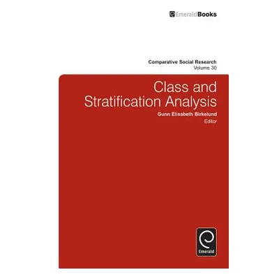 "Class and Stratification Analysis" - "" ("Birkelund Gunn Elisabeth")