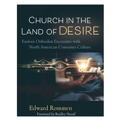 "Church in the Land of Desire" - "" ("Rommen Edward")