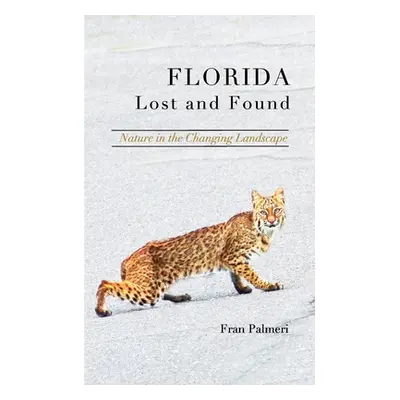 "Florida Lost and Found" - "" ("Palmeri Fran")