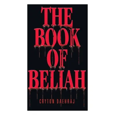 "The Book of Beliah" - "" ("Daehraj Cryton")