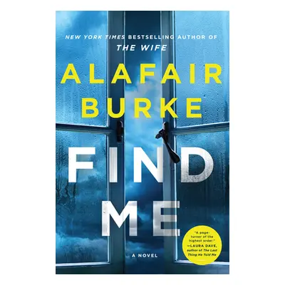 "Find Me" - "" ("Burke Alafair")