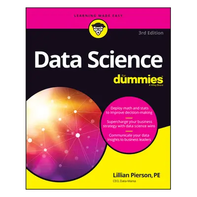 "Data Science for Dummies" - "" ("Pierson Lillian")