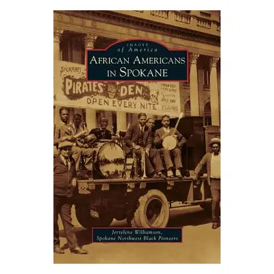 "African Americans in Spokane" - "" ("Williamson Jerrelene")