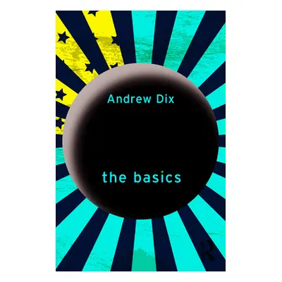 "American Studies: The Basics" - "" ("Dix Andrew")