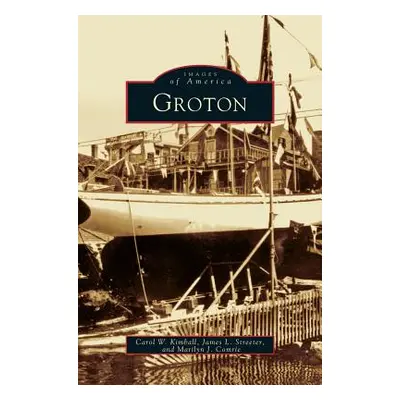 "Groton" - "" ("Kimball Carol W.")