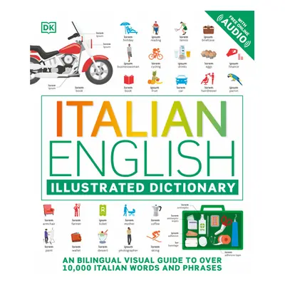 "Italian - English Illustrated Dictionary: A Bilingual Visual Guide to Over 10,000 Italian Words