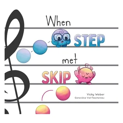 "When Step Met Skip" - "" ("Weber Vicky")