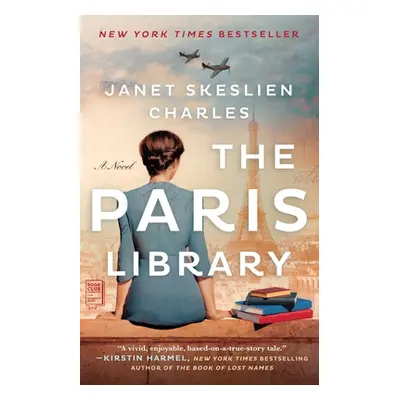 "The Paris Library" - "" ("Charles Janet Skeslien")