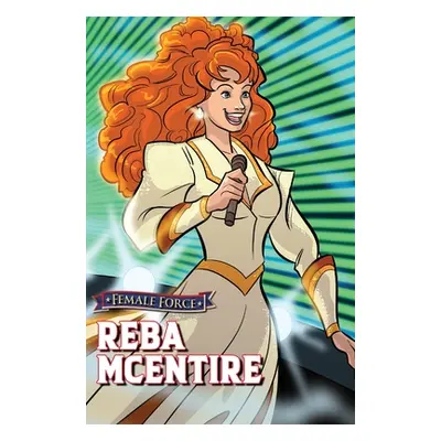 "Female Force: Reba McEntire" - "" ("Rose Adam")