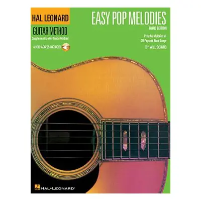 "Easy Pop Melodies: Hal Leonard Guitar Method" - "" ("Hal Leonard Corp")