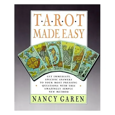 "Tarot Made Easy" - "" ("Garen Nancy")