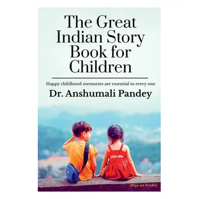 "The Great Indian Story Book for Children" - "" ("Pandey Anshumali")