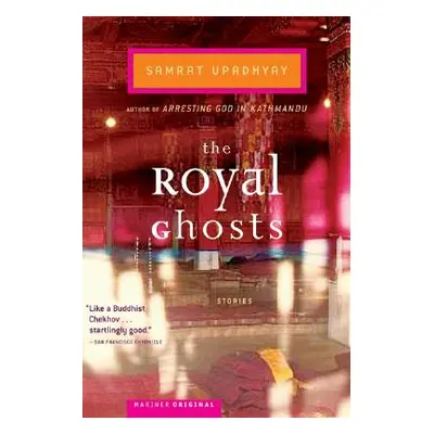 "The Royal Ghosts: Stories" - "" ("Upadhyay Samrat")