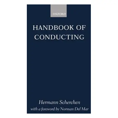 "Handbook of Conducting" - "" ("Scherchen Hermann")