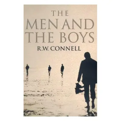 "The Men and the Boys" - "" ("Connell R. W.")