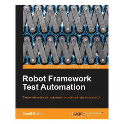 "Robot Framework Test Automation" - "" ("Bisht Sumit")