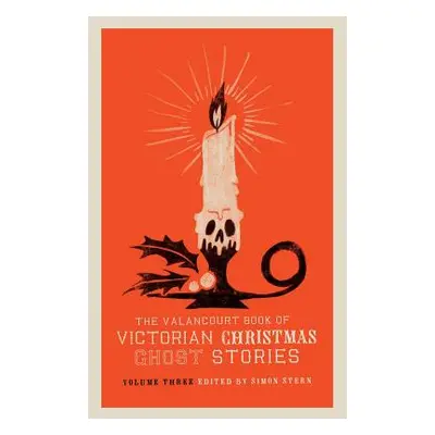 "The Valancourt Book of Victorian Christmas Ghost Stories, Volume Three" - "" ("Wood Ellen")