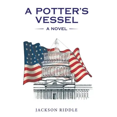 "A Potter's Vessel" - "" ("Riddle Jackson")