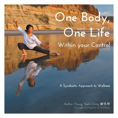 "One Body, One Life Within Your Control: The Symbiotic Wellness Manual as Long-Term Care Starts 