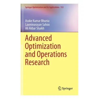 "Advanced Optimization and Operations Research" - "" ("Bhunia Asoke Kumar")