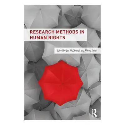 "Research Methods in Human Rights" - "" ("McConnell Lee")