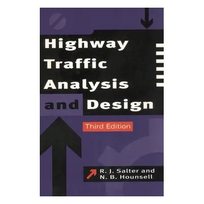 "Highway Traffic Analysis and Design" - "" ("Salter R. J.")