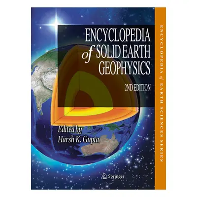 "Encyclopedia of Solid Earth Geophysics" - "" ("Arora Kusumita")