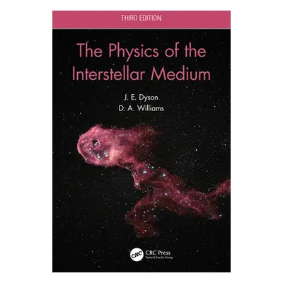 "The Physics of the Interstellar Medium" - "" ("Dyson J. E.")