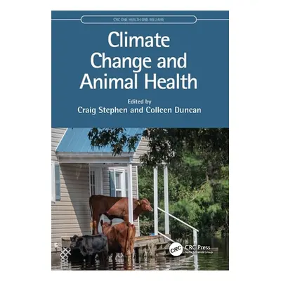 "Climate Change and Animal Health" - "" ("Stephen Craig")