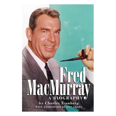 "Fred MacMurray" - "" ("Tranberg Charles")