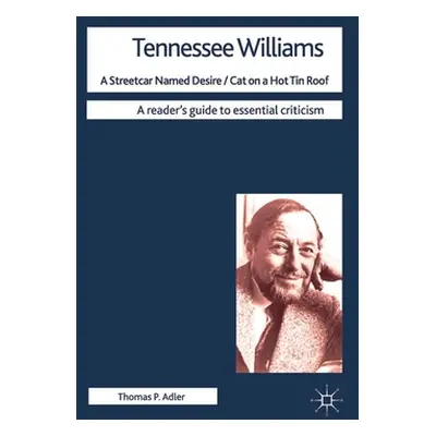 "A Streetcar Named Desire/Cat on a Hot Tin Roof" - "" ("Adler Thomas")