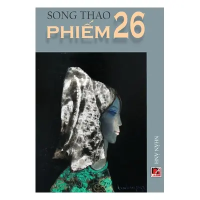 "Phiếm 26" - "" ("Thao Song")