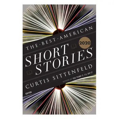 "The Best American Short Stories 2020" - "" ("Sittenfeld Curtis")