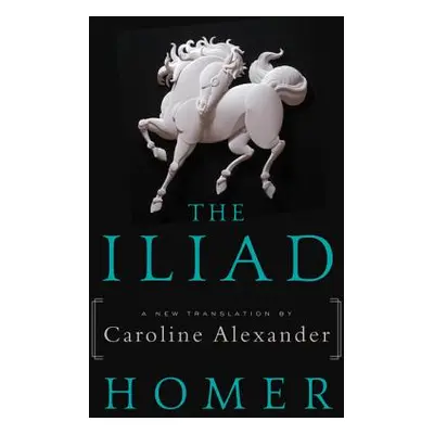 "The Iliad" - "" ("Homer")