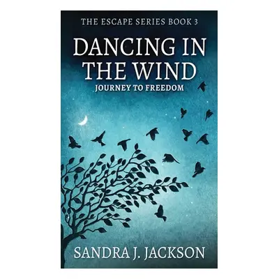 "Dancing In The Wind" - "" ("Jackson Sandra")